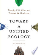 Toward a unified ecology [E-Book] /