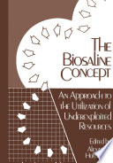 The Biosaline Concept [E-Book] : An Approach to the Utilization of Underexploited Resources /