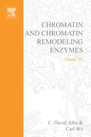 Chromatin and chromatin remodeling enzymes. B /