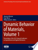Dynamic Behavior of Materials, Volume 1 [E-Book] : Proceedings of the 2023 Annual Conference on Experimental and Applied Mechanics /