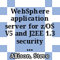 WebSphere application server for z/OS V5 and J2EE 1.3 security handbook [E-Book]/