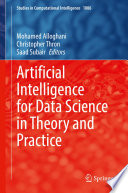 Artificial Intelligence for Data Science in Theory and Practice [E-Book] /