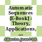 Automatic Sequences [E-Book] : Theory, Applications, Generalizations /