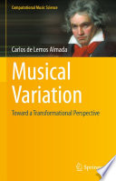 Musical Variation [E-Book] : Toward a Transformational Perspective /
