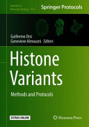 Histone Variants [E-Book] : Methods and Protocols /