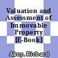 Valuation and Assessment of Immovable Property [E-Book] /