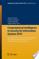 Computational Intelligence in Security for Information Systems 2010 [E-Book] : Proceedings of the 3rd International Conference on Computational Intelligence in Security for Information Systems (CISIS’10) /