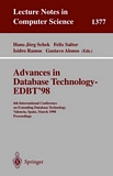 Advances in Database Technology - EDBT '98 [E-Book] : 6th International Conference on Extending Database Technology, Valencia, Spain, March 23-27, 1998. /
