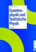 Quantenphysik und Statistische Physik : mit 47 Tabellen /