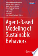 Agent-Based Modeling of Sustainable Behaviors [E-Book] /