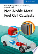 Non-noble metal fuel cell catalysts [E-Book] /