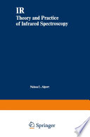 IR [E-Book] : Theory and Practice of Infrared Spectroscopy /