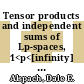Tensor products and independent sums of Lp-spaces, 1<p<[infinity] [E-Book] /