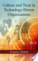 Culture and trust in technology-driven organizations [E-Book] /