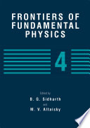 Frontiers of Fundamental Physics 4 [E-Book] /