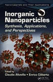 Inorganic nanoparticles : synthesis, applications, and perspectives /