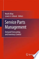 Service Parts Management [E-Book] : Demand Forecasting and Inventory Control /