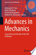 Advances in Mechanics [E-Book] : Current Research Results of the NAS of Ukraine /