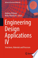 Engineering Design Applications IV [E-Book] : Structures, Materials and Processes /