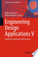 Engineering Design Applications V [E-Book] : Structures, Materials and Processes /
