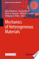 Mechanics of Heterogeneous Materials [E-Book] /