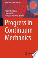 Progress in Continuum Mechanics [E-Book] /