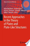 Recent Approaches in the Theory of Plates and Plate-Like Structures [E-Book] /