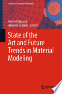 State of the Art and Future Trends in Material Modeling [E-Book] /