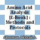 Amino Acid Analysis [E-Book] : Methods and Protocols /
