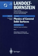 Physics of covered solid surfaces. Subvolume A, Part 1. Adsorbed layers on surfaces Adsorption on surfaces and surface diffusion of adsorbates /