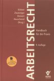 Arbeitsrecht : Handbuch für die Praxis ; inklusive Online-Ausgabe mit Volltext, Rechtspürechung und Arbeitshilfen /