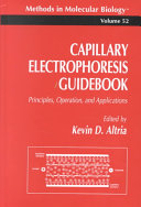 Capillary electrophoresis guidebook : principles, operation, and applications /