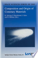 Composition and Origin of Cometary Materials [E-Book] : Proceedings of an ISSI Workshop, 14–18 September 1998, Bern, Switzerland /