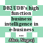 DB2 UDB's high function business intelligence in e-business / [E-Book]