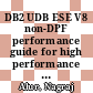 DB2 UDB ESE V8 non-DPF performance guide for high performance OLTP and BI / [E-Book]