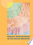 Project development in the solar industry [E-Book] /