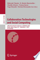 Collaboration Technologies and Social Computing [E-Book] : 29th International Conference, CollabTech 2023, Osaka, Japan, August 29-September 1, 2023, Proceedings /