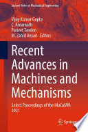 Recent Advances in Machines and Mechanisms [E-Book] : Select Proceedings of the iNaCoMM 2021 /