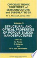 Structural and optical properties of porous silicon nanostructures : edited by G. Amato, C. Delerue and H.-J. von Bardeleben