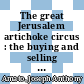 The great Jerusalem artichoke circus : the buying and selling of the rural American dream [E-Book] /