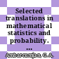 Selected translations in mathematical statistics and probability. 4 /