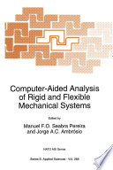Computer-Aided Analysis of Rigid and Flexible Mechanical Systems [E-Book] /