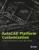 AutoCAD® platform customization : user interface and beyond [E-Book] /