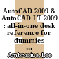 AutoCAD 2009 & AutoCAD LT 2009 : all-in-one desk reference for dummies [E-Book] /