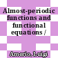 Almost-periodic functions and functional equations /
