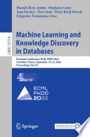 Machine Learning and Knowledge Discovery in Databases [E-Book] : European Conference, ECML PKDD 2022, Grenoble, France, September 19-23, 2022, Proceedings, Part IV /