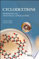 Cyclodextrins : properties and industrial applications [E-Book] /