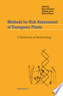 Methods for Risk Assessment of Transgenic Plants [E-Book] : IV. Biodiversity and Biotechnology /