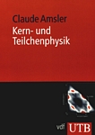 Kern- und Teilchenphysik /