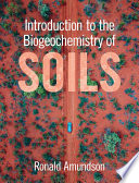 Introduction to the biogeochemistry of soils /